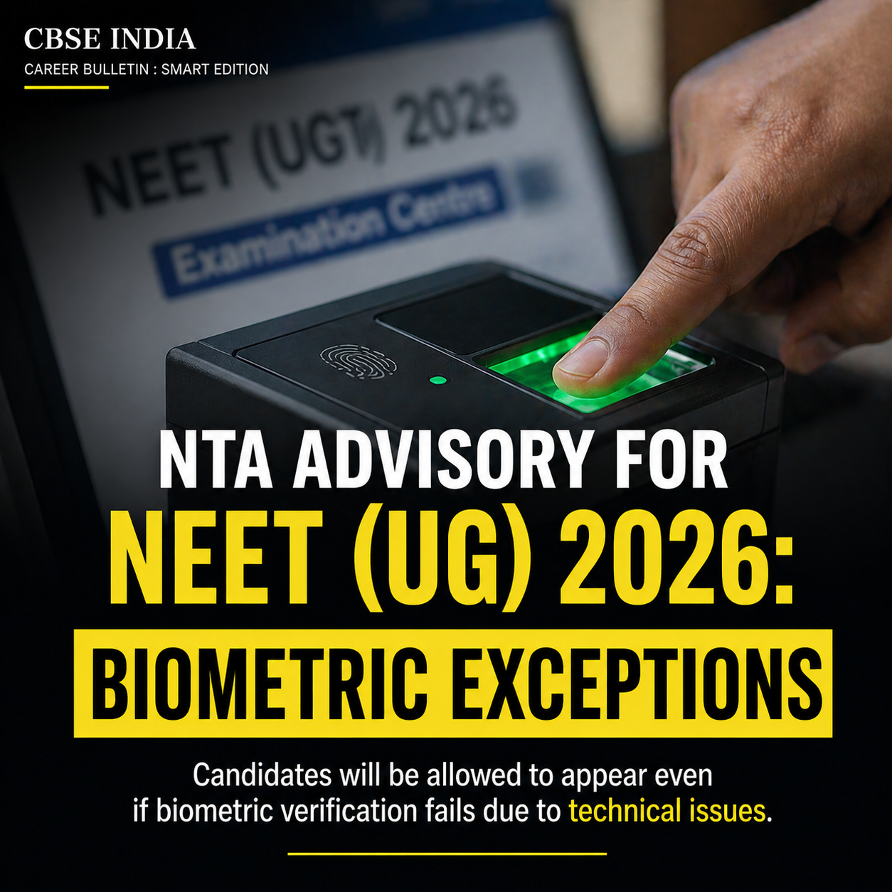 NTA Announces Biometric Exceptions for NEET (UG) 2026 Candidates